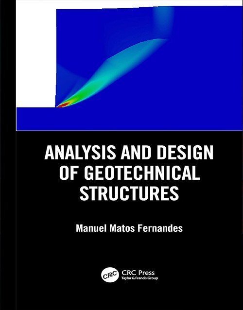 Book cover of Analysis and Design of Geotechnical Structures 1st Edition By