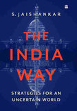 The India Way (Paperback) - S. Jaishankar image 1