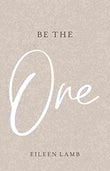 Be The One (Paperback)- Eileen Lamb image 1