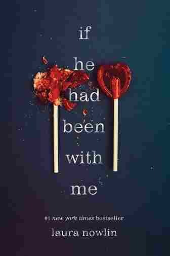 If He Had Been With Me (Paperback) - Laura Nowlin image 1