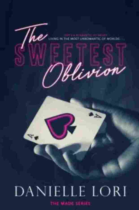 The Sweetest Oblivion (Paperback)- Lori Danielle image 1