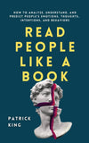 Read People Like A Book (Paperback)- Patrick King image 1