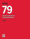 NFPA 79, Electrical Standard for Industrial Machinery 2024 Edition ISBN: 978-1455931194 ISBN 9781455931194 Paperback bookcover – AVRBOOKS