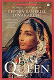 The Last Queen By Chitra Banerjee Divakaruni (Paperback) image 1