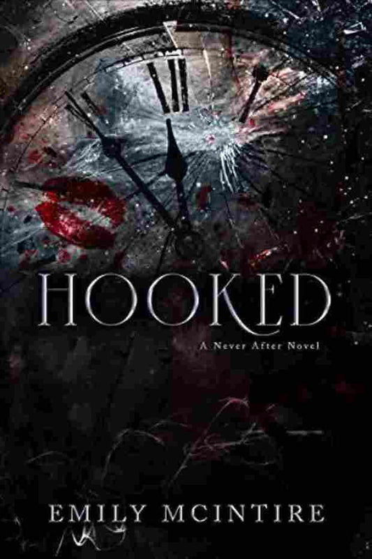Hooked (Never After) (Paperback) - Emily Mcintire image 1