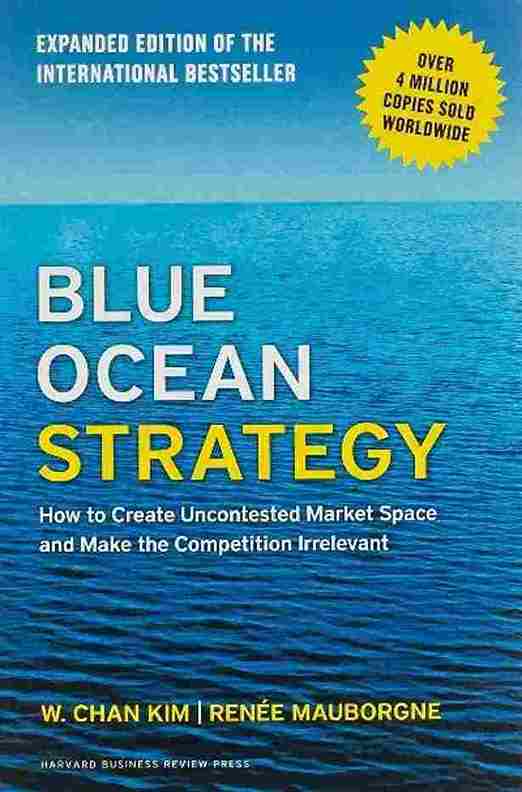 Blue Ocean Strategy (Paperback)- W. Chan Kim, Renee Mauborgne image 1