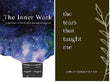 The Tears That Taught Me and  The Inner Work :- paperback image 1