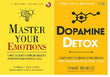 Dopamine Detox :Master Your Emotions: - Paperback image 1