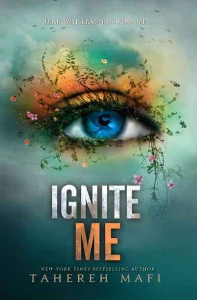 Ignite Me- (Shatter Me Series) (Paperback) - Tahereh Mafi image 1
