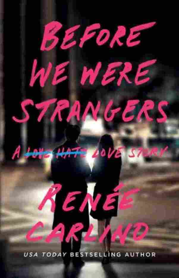 Before We Were Strangers (Paperback) - Renee Carlino image 1