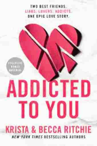 Addicted To You : Vol.1 (Paperback) - Krista Ritchie image 1