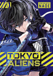 Tokyo Aliens- Vol. 1 (Paperback)- Naoe image 1