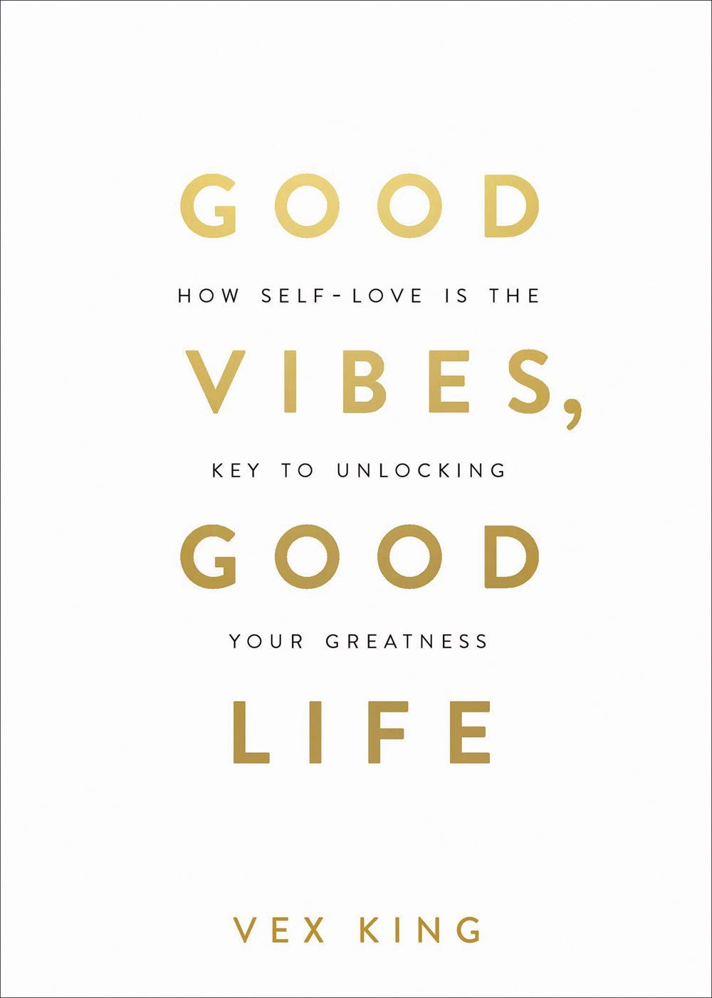 Good Vibes, Good Life: Paperback image 1