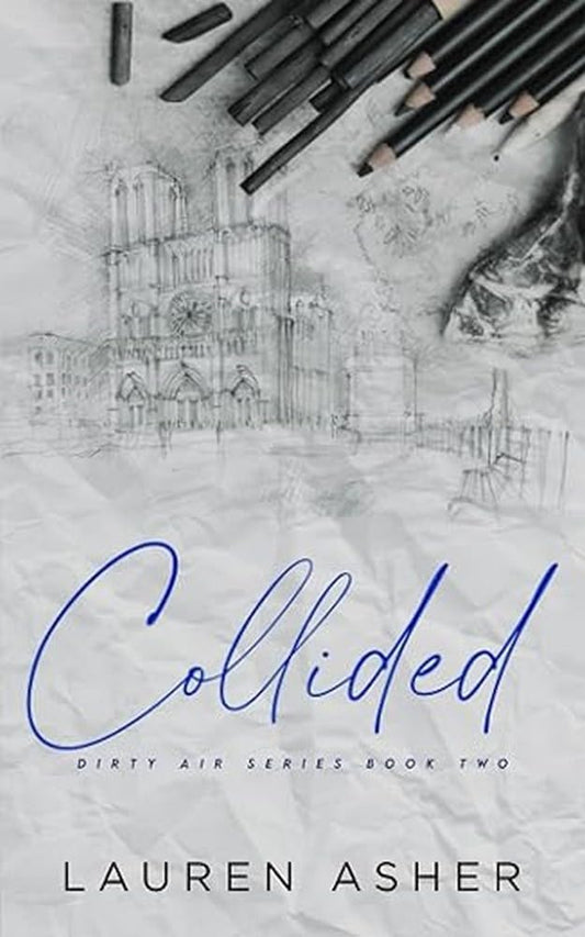 Collided (Dirty Air Series) (Paperback) – Lauren Asher image 1
