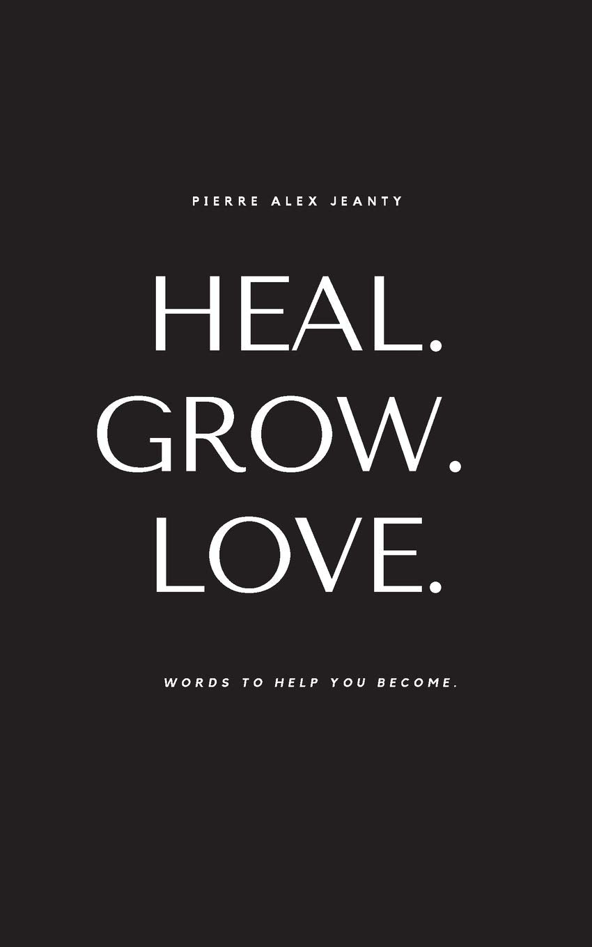 Heal Grow Love (Paperback ) image 1
