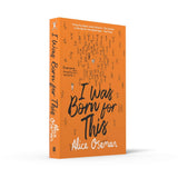 I Was Born For This: Paperback image 1
