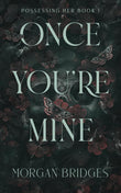 Once You Are Mine:(Book 1) Paperback image 1