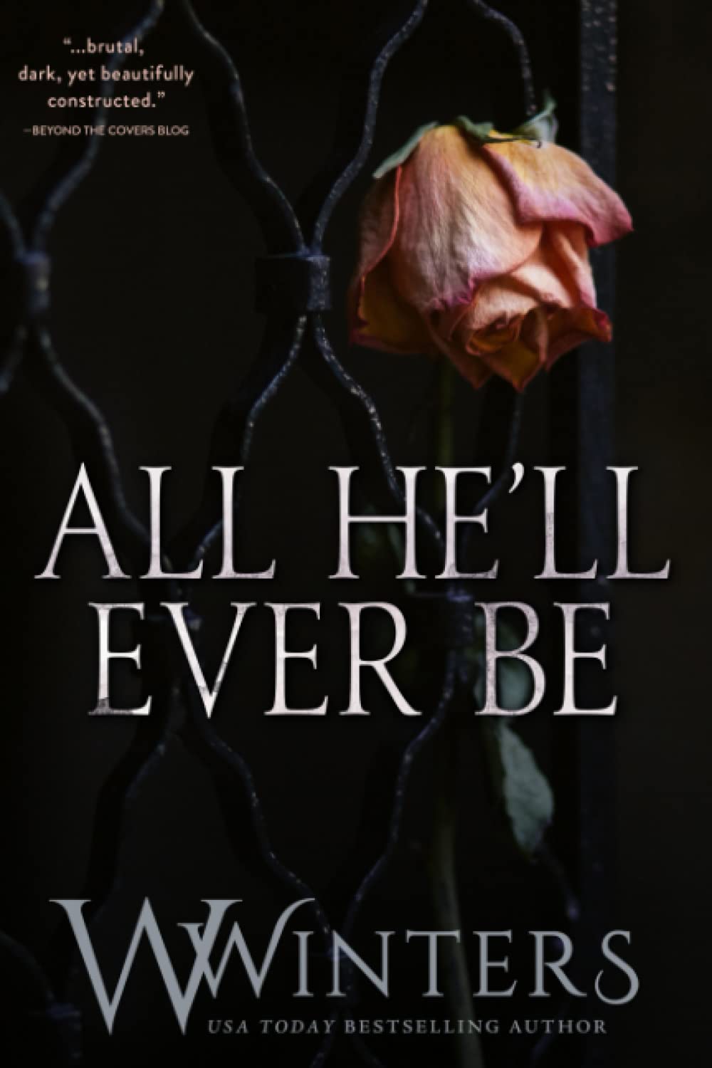 All He'll Ever Be Paperback image 1