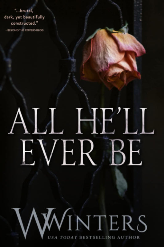 All He'll Ever Be Paperback image 1