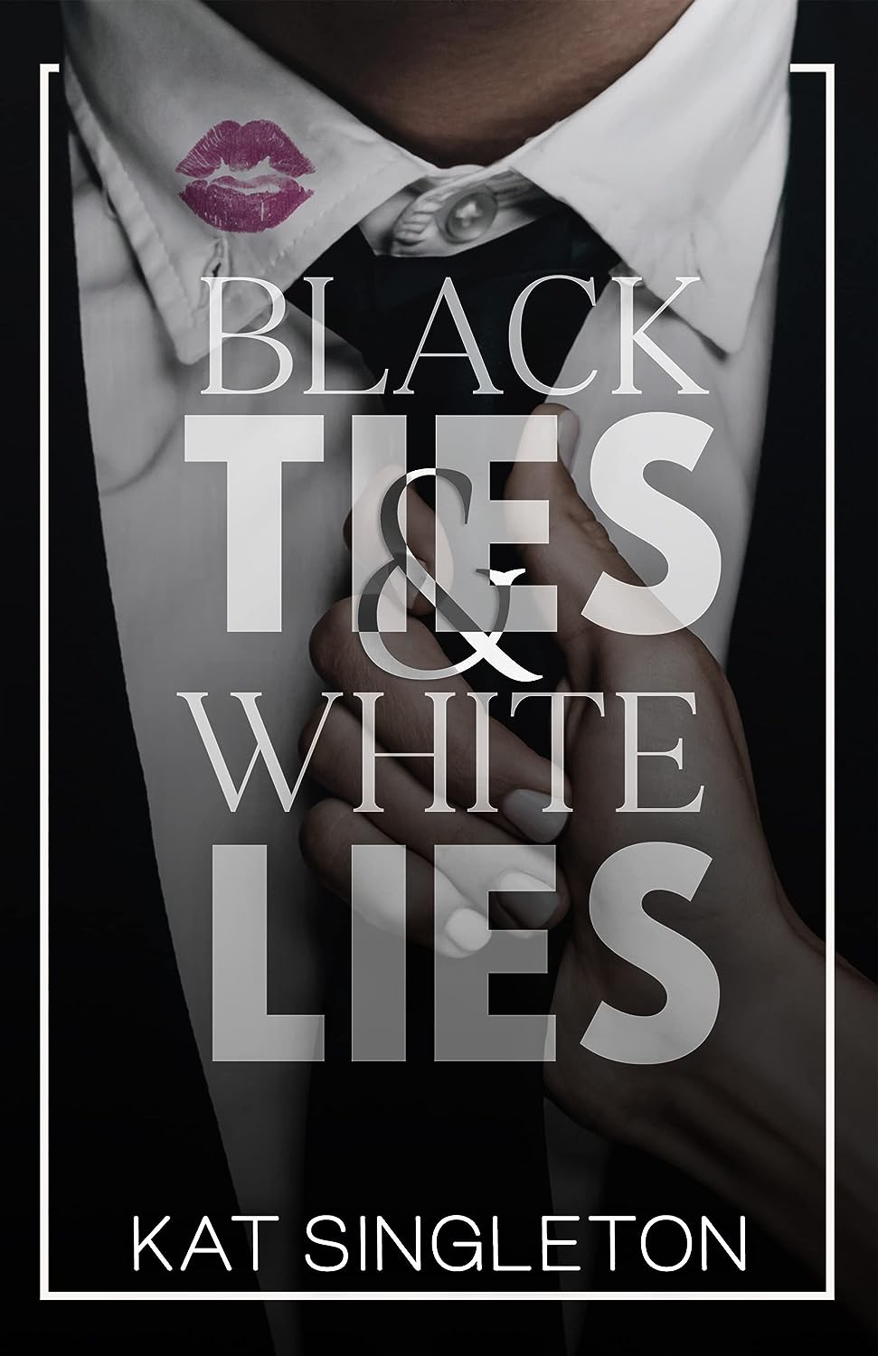 Black Ties And White Lies (Paperback)- Kat Singleton Book (S) image 1