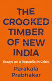 The Crooked Timber Of New India (Paperback) image 1