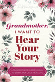 Grandmother, I Want to Hear Your Story-  Hardcover image 1