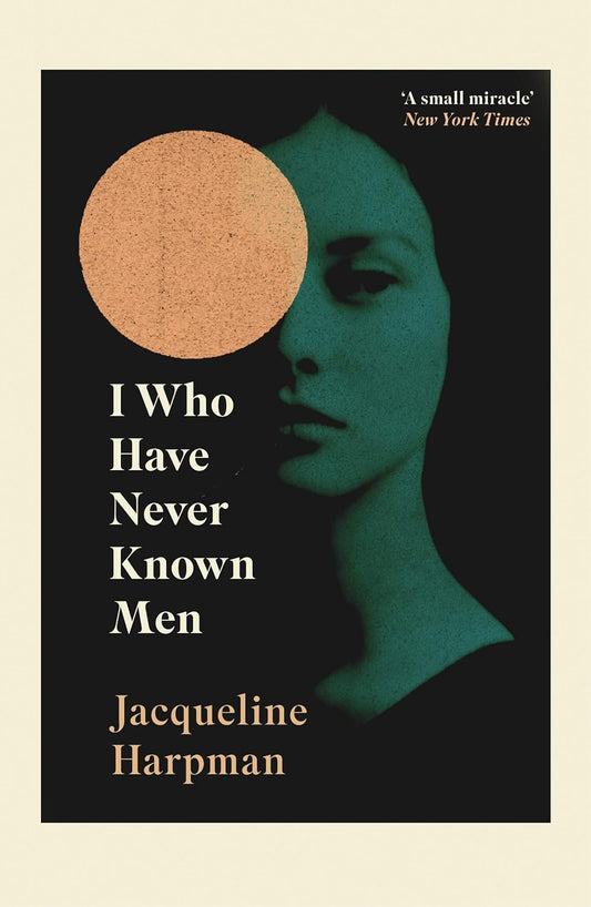 I Who Have Never Known Men- Paperback image 1