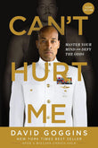 Can't Hurt Me: Master Your Mind and Defy image 1