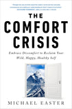 The Comfort Crisis- paperback image 1
