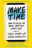 Make Time: How To Focus On What Matters Every Day (Paperback)- Jake Knapp image 1