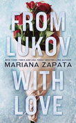 From Lukov With Love (Paperback) – Mariana Zapata image 1