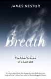 Breath: The New Science of a Lost Art - Paperback image 1
