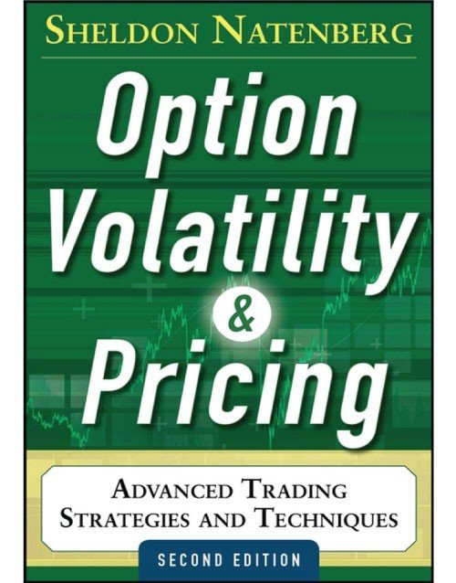 Book cover of Option Volatility and Pricing: Advanced Trading Strategies and