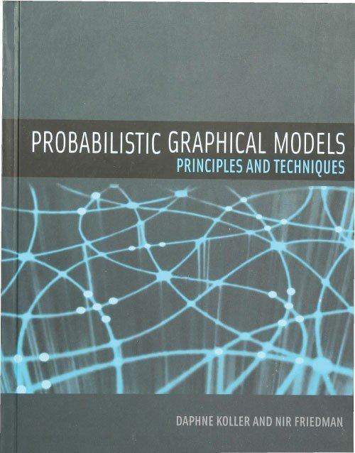 Probabilistic Graphical Models: Principles and Techniques 1st Edition Book, ISBN 9780262013192 ISBN 9780262013192 Paperback bookcover – AVRBOOKS