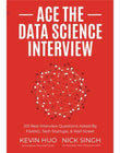 Ace the Data Science Interview: 201 Real Interview Questions Asked By FAANG, Tech Startups, &amp; Wall Street ISBN 9780578973838 Paperback bookcover – AVRBOOKS