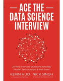 Ace the Data Science Interview: 201 Real Interview Questions Asked By FAANG, Tech Startups, &amp; Wall Street ISBN 9780578973838 Paperback bookcover – AVRBOOKS