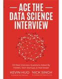 Book cover of Ace the Data Science Interview: 201 Real Interview Questions Asked