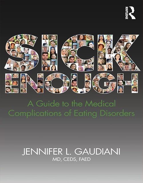 Book cover of Sick Enough: A Guide to the Medical Complications of Eating