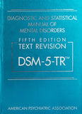 Diagnostic and Statistical Manual of Mental Disorders, Fifth Edition, Text Revision (Dsm-5-Tr(r)) 5th Edition (Hardcover) ISBN: 9780890425756 ISBN 9780890425756 Hardcover bookcover – AVRBOOKS