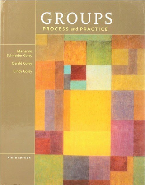 Groups: Process and Practice 9th Edition By Schneider, Gerald &amp; Cindy Corey, ISBN 9781133945468 ISBN 9781133945468 Paperback bookcover – AVRBOOKS