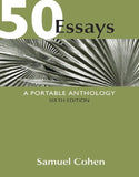 50 Essays: A Portable Anthology 6th Edition By Samuel Cohen, ISBN 9781319194468 ISBN 9781319194468 Paperback bookcover – AVRBOOKS