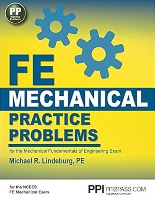 Book cover of PPI FE Mechanical Practice Problems By Michael R Lindeburg