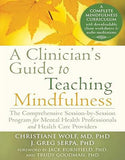 A Clinician's Guide to Teaching Mindfulness Book, ISBN 9781626251397 ISBN 9781626251397 Paperback bookcover – AVRBOOKS