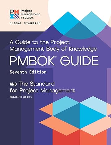 A Guide to the Project Management Body of Knowledge (PMBOK® Guide) – Seventh Edition and The Standard for Project Management (ENGLISH) ISBN: 9781628256642 ISBN 9781628256642 Paperback bookcover – AVRBOOKS