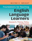 Book cover of Foundations for Teaching English Language Learners, 3rd Edition