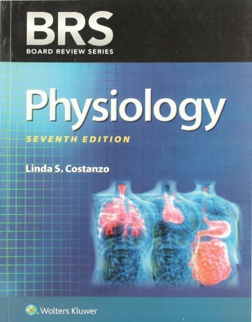 BRS Physiology (Board Review Series) 7th Edition: ISBN 9781496367617 ISBN 9781496367617 Paperback bookcover – AVRBOOKS