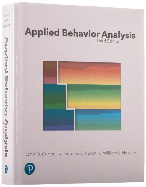 Applied Behavior Analysis 3rd Edition: ISBN 9780134752556 ISBN 9780134752556 Paperback bookcover – AVRBOOKS