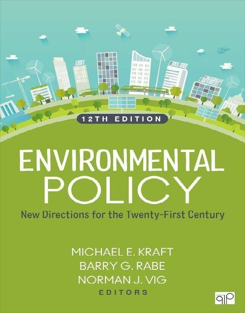 Book cover of Environmental Policy 12th Edition | New Directions for the