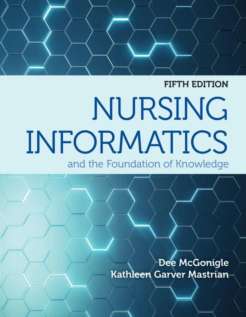 Book cover of Nursing Informatics and the Foundation of Knowledge 5th Edition