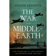 Book cover of The War for Middle-Earth – Tolkien & Lewis WWII Story